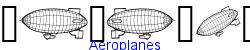 Aeroplanes   52K (2007-02-04)