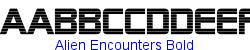 Alien Encounters Bold - Bold weight   48K (2003-04-18)