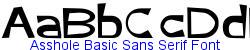 Asshole Basic Sans Serif Font (repaired)   21K (2003-10-18)