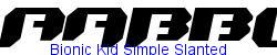 Bionic Kid Simple Slanted   30K (2003-06-15)