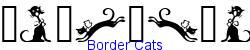 Border Cats   31K (2006-05-17)