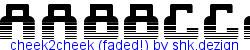 cheek2cheek (faded!) by shk.dezign   19K (2003-11-04)