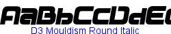 D3 Mouldism Round Italic   21K (2003-08-30)