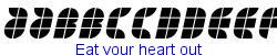 Eat your heart out    7K (2003-11-04)