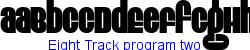 Eight Track program two   93K (2002-12-27)