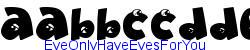 EyeOnlyHaveEyesForYou    8K (2002-12-27)