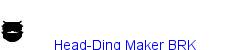 Head-Ding Maker BRK   62K (2005-12-19)