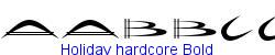 Holiday hardcore Bold   26K