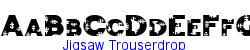 Jigsaw Trouserdrop   36K (2002-12-27)