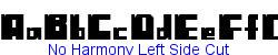 No Harmony Left Side Cut    5K (2002-12-27)