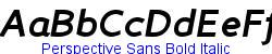 Perspective Sans Bold Italic - Bold weight  176K (2004-08-09)