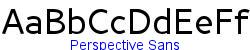 Perspective Sans  176K (2004-10-05)