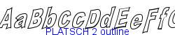 PLATSCH 2 outline   67K (2002-12-27)