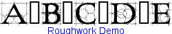 Roughwork Demo   33K (2003-01-22)