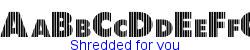 Shredded for you   15K (2002-12-27)