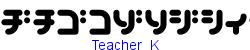 Teacher_K   11K (2003-11-04)