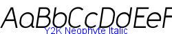 Y2K Neophyte Italic   29K (2004-08-29)